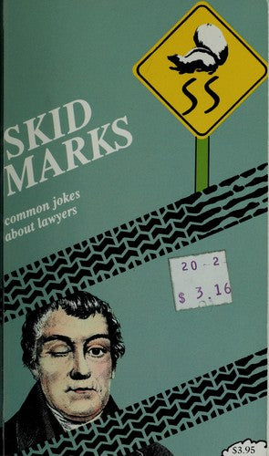 Skid Marks: Common Jokes About Lawyers