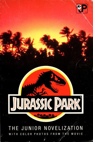 Jurassic Park (Junior Novelization): The Junior Novelization