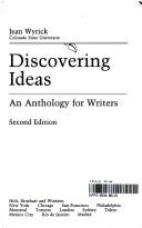 Discovering Ideas : An Anthology for Writers
