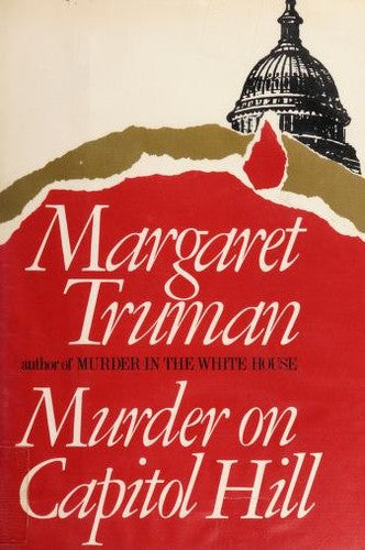 Murder On Capitol Hill: A Novel