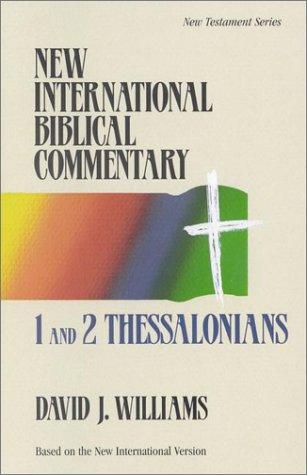1 And 2 Thessalonians (New International Biblical Commentary NIBC 12)