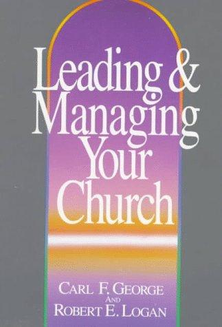 Leading And Managing Your Church