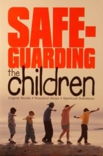 Safe-guarding the children: Urgent needs, practical steps, spiritual solutions