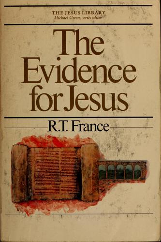 The Evidence For Jesus