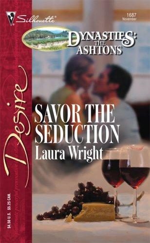Savor The Seduction (Silhouette Desire)