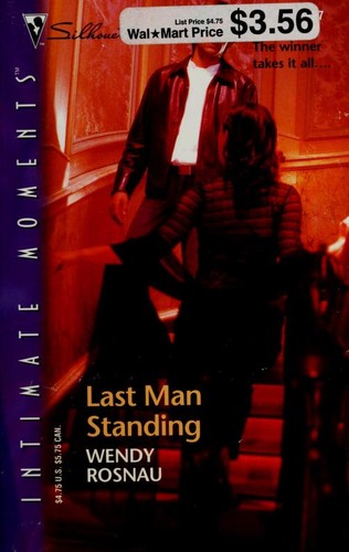 Last Man Standing (Silhouette Intimate Moments No. 1227) (Silhouette Intimate Moments)