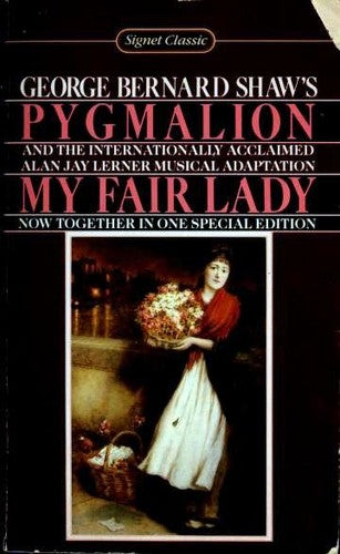 Pygmalion And My Fair Lady