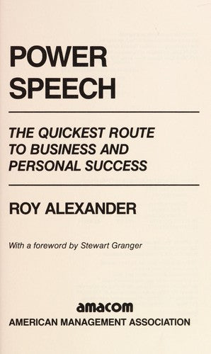 Power Speech: the quickest route to business and personal success