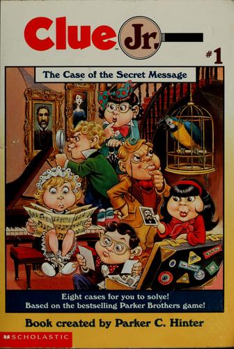 The Case Of The Secret Message (Clue Jr.)
