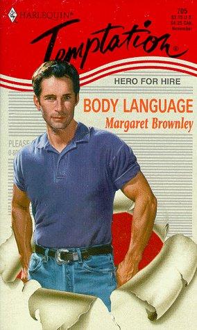 Body Language (Hero For Hire) (Harlequin Temptation, 705)