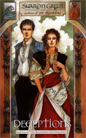 Deceptions: Book Two Of The Blending Enthroned (Blending Enthroned, Bk 2)