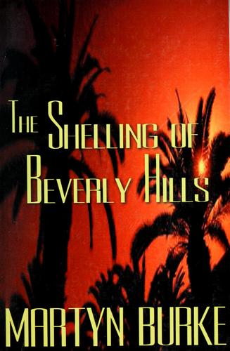 The Shelling Of Beverly Hills