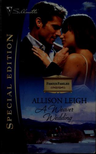 A Weaver Wedding (Silhouette Special Edition)