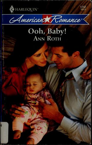 Ooh, Baby! (Harlequin American Romance Series)