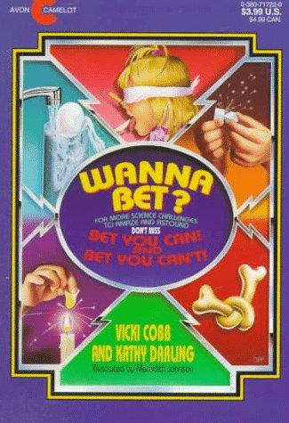 Wanna Bet? Science Challenges To Fool You