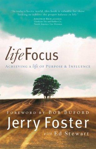 Lifefocus: Achieving A Life Of Purpose And Influence (with Notes and  Autographed)
