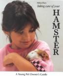 Taking Care Of Your Hamster