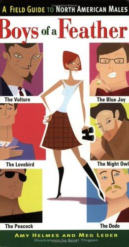 Boys Of A Feather: A Field Guide To North American Males
