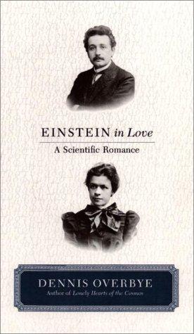 Einstein In Love: (A Scientific Romance)