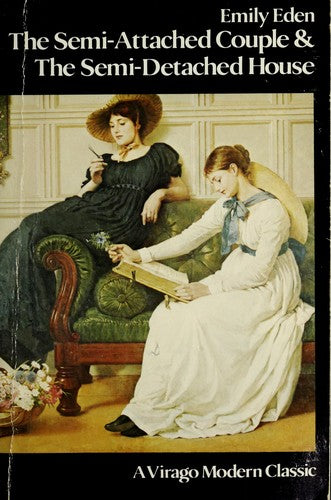 The Semi-Attached Couple; [&, The Semi-Detached House] (Virago Modern Classics)
