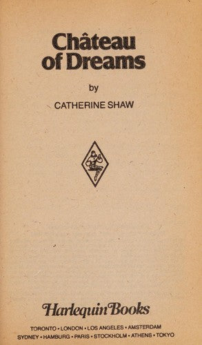 Chateau Of Dreams (Harlequin Romance #2465)