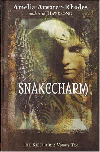 Snakecharm: The Kiesha'ra: Volume II (without dust jacket)