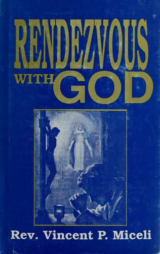 Rendezvous With God