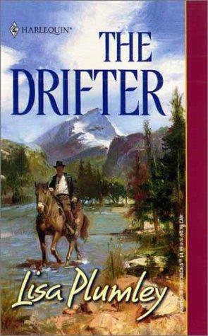The Drifter (Harlequin Historical Series)
