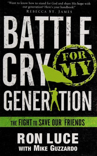Battle Cry For My Generation