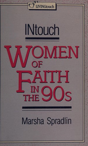 Intouch (with Autographed): women of faith in the 90s