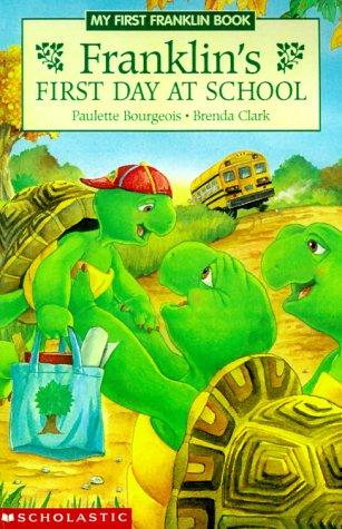 Franklin's First Day Of School (Franklin, 3)