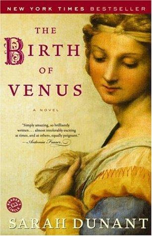 The Birth Of Venus: A Novel: a novel