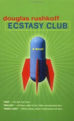 Ecstacy Club: A Novel