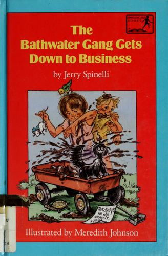 The Bathwater Gang Gets Down to Business