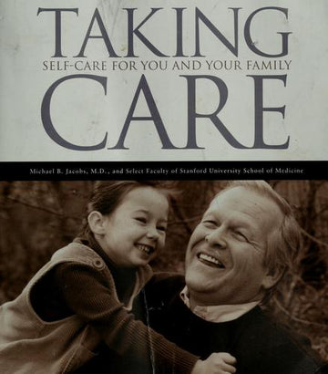 Taking Care: Self-Care For You And Your Family