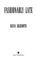 Fashionably Late: A Novel