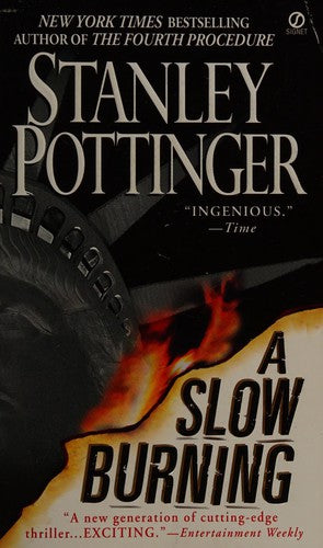 A Slow Burning