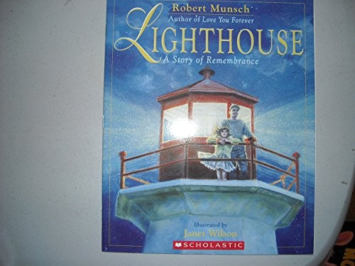 Lighthouse (A Story Of Remembrance)