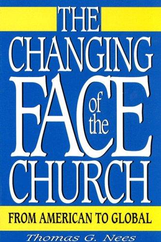 The Changing Face Of The Church: From American To Global