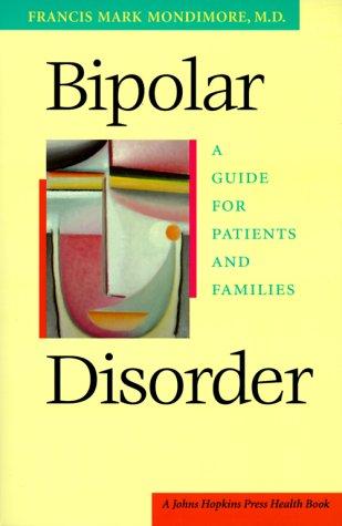 Bipolar Disorder: A Guide For Patients And Families