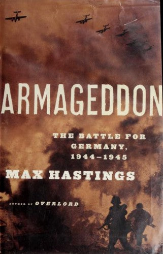 Armageddon: The Battle for Germany, 1944-1945