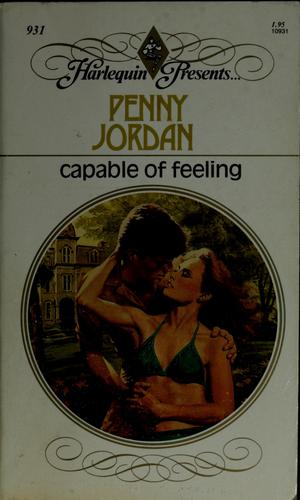 Capable Of Feeling (Harlequin Presents # 931)