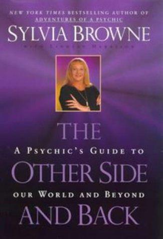 The Other Side And Back, The: A Psychic's Guide To Our World And Beyond (without dust jacket)