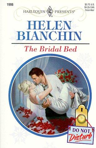 Bridal Bed (Top Author/Do Not Disturb) (Harlequin Presents, 1996)