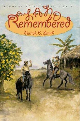 A Land Remembered, Vol. 2 (Student Edition): a novel