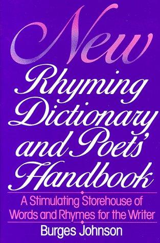 New Rhyming Dictionary And Poets' Handbook