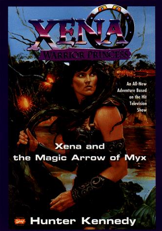 Xena And The Magic Arrow Of Myx