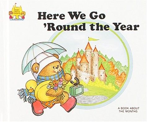 Here We Go 'round The Year (Magic Castle Readers Science)