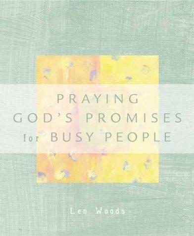 Praying God's Promises For Busy People