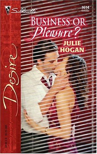 Business Or Pleasure? (Silhouette Desire)